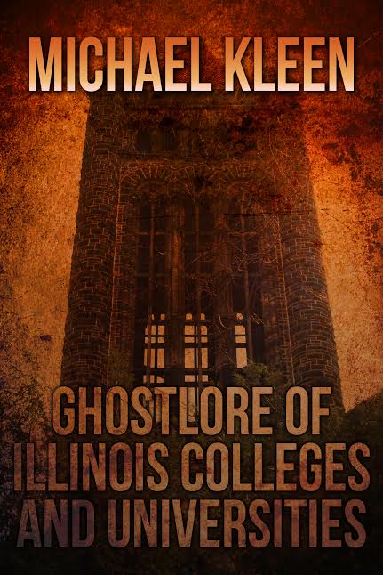 Ghostlore of Illinois Colleges and Universities